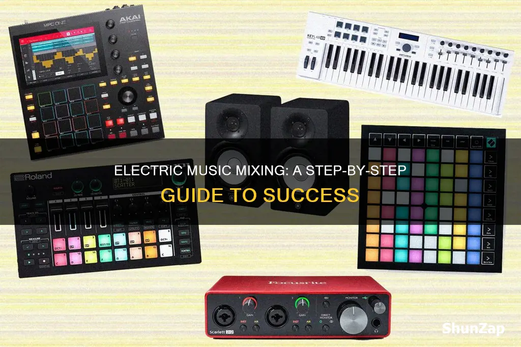 how to mix your own electric music
