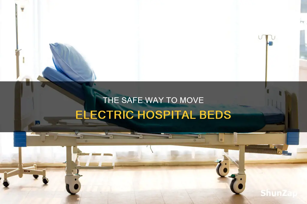 how to move an electric hospital bed