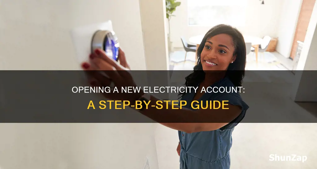 how to open a new electricity account