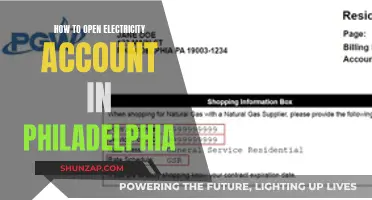 Opening an Electricity Account in Philadelphia: A Guide