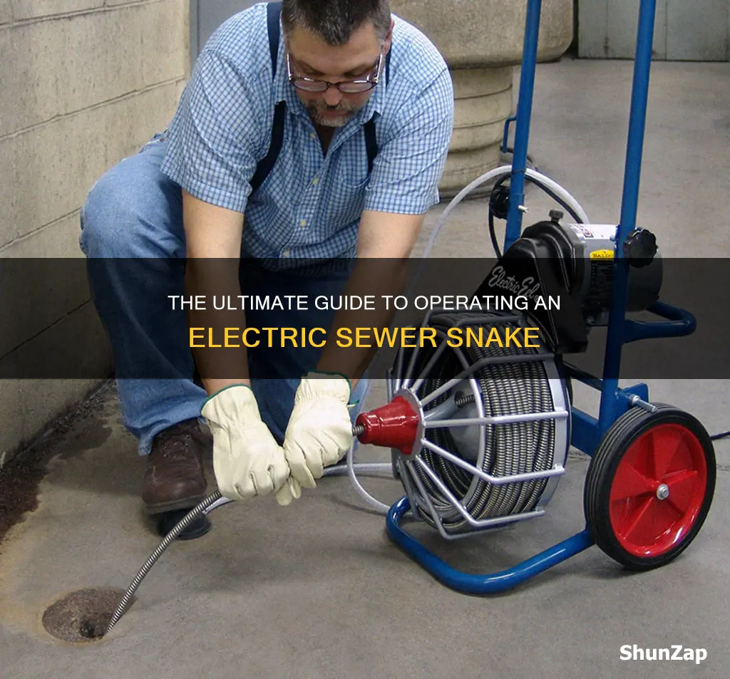 how to operate an electric swer snake