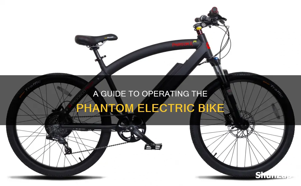 how to operate phantom electric bike