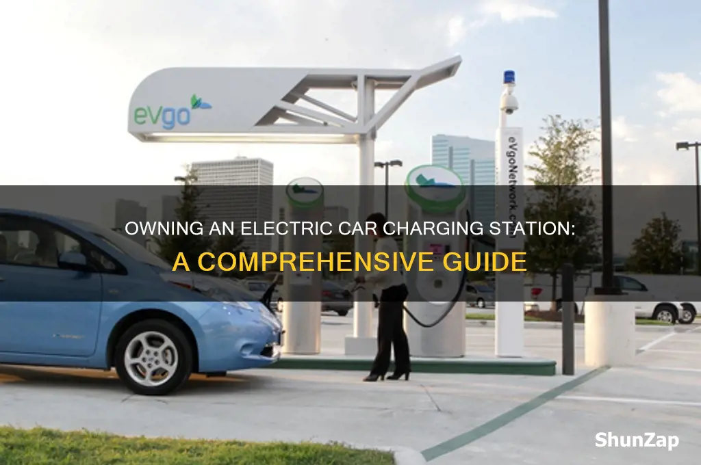 how to own an electric car charging station