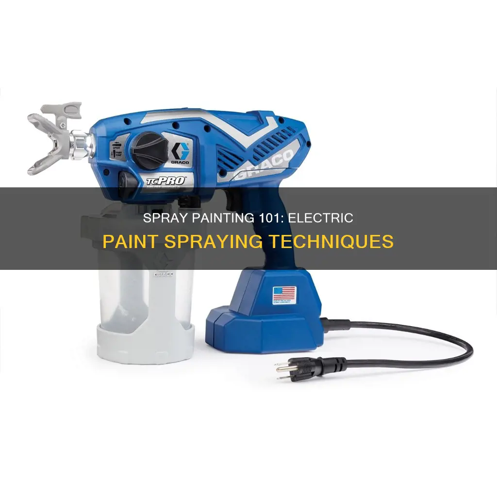 how to paint with electric paint spray