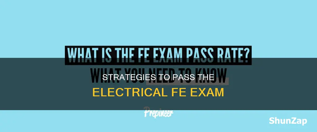 how to pass the electrical fe exam