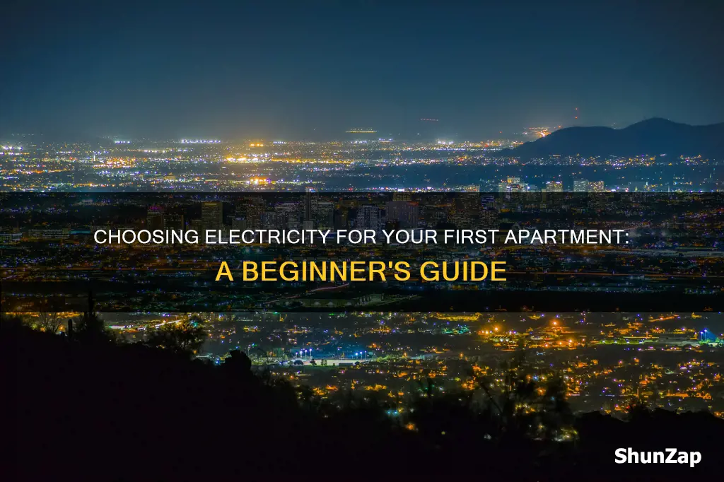 how to pick electricity for first apartment