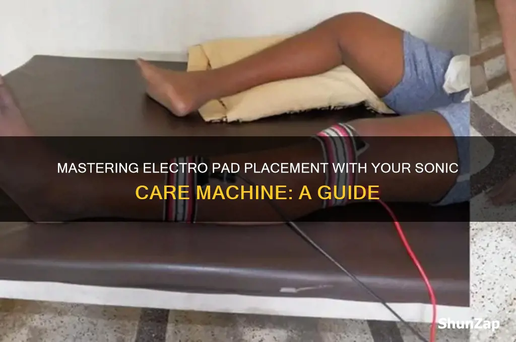 how to place electro pads with using sonic care machine