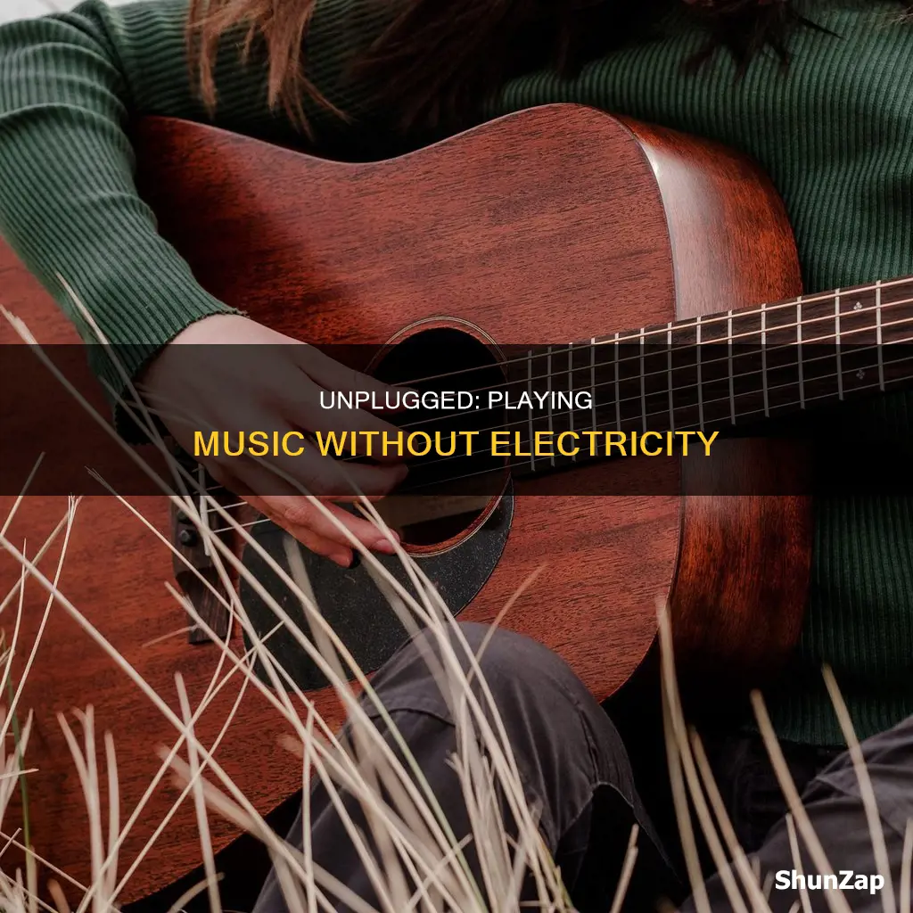 how to play music with no electricity