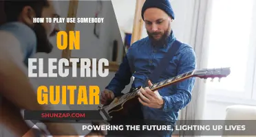 Mastering 'Use Somebody' on Electric Guitar: A Beginner's Guide