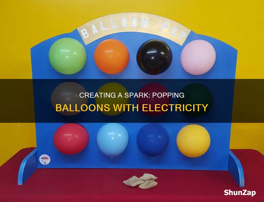 how to pop a balloon with electricity