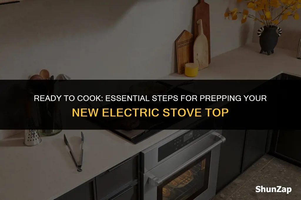 how to prep electric stove top before first use