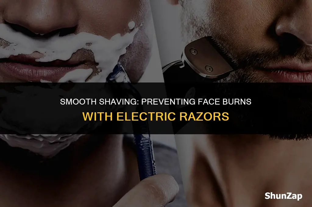 how to prevent face burn using an electric razor