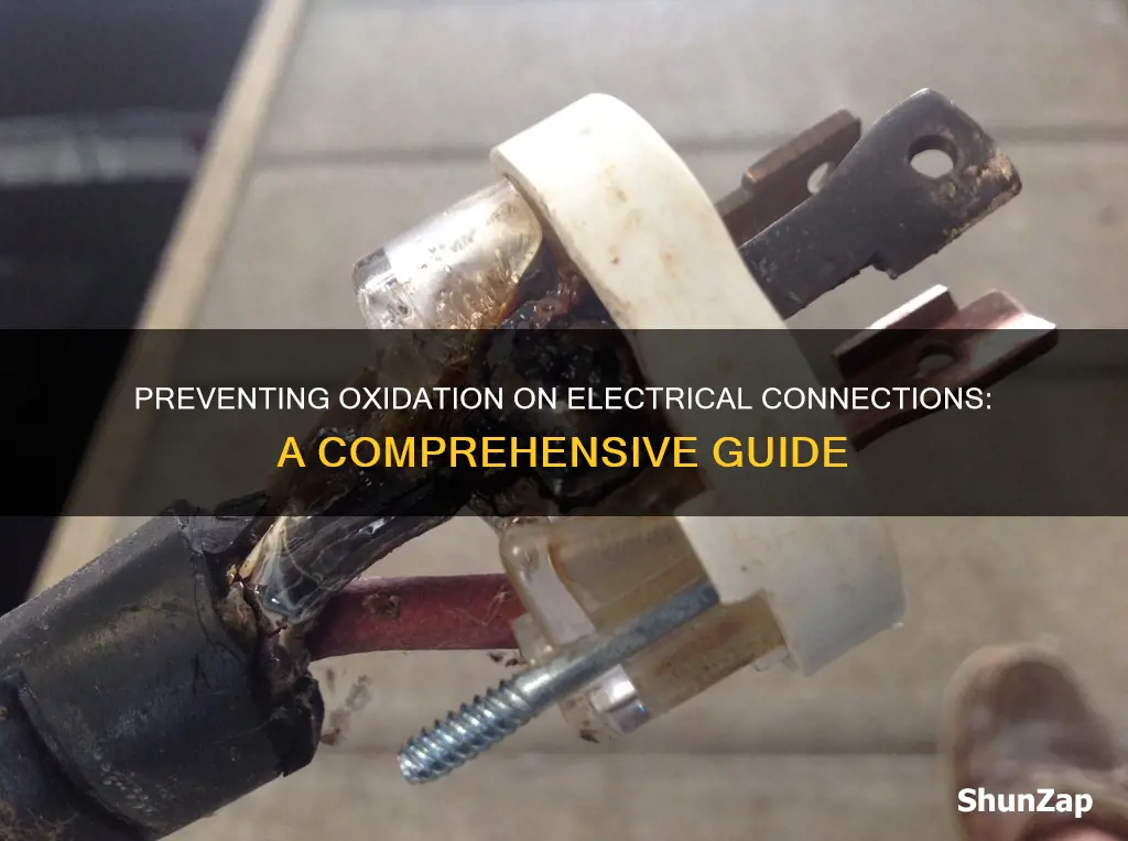 how to prevent oxidation on electrical connections
