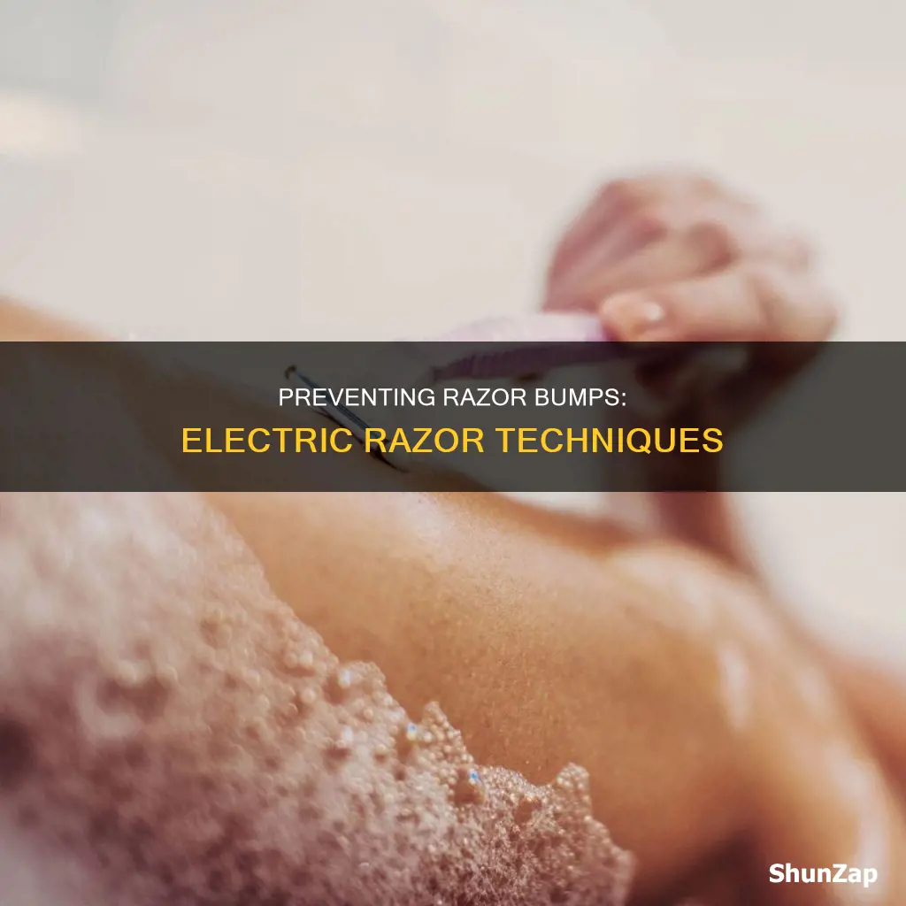 how to prevent razor bumps electric razor