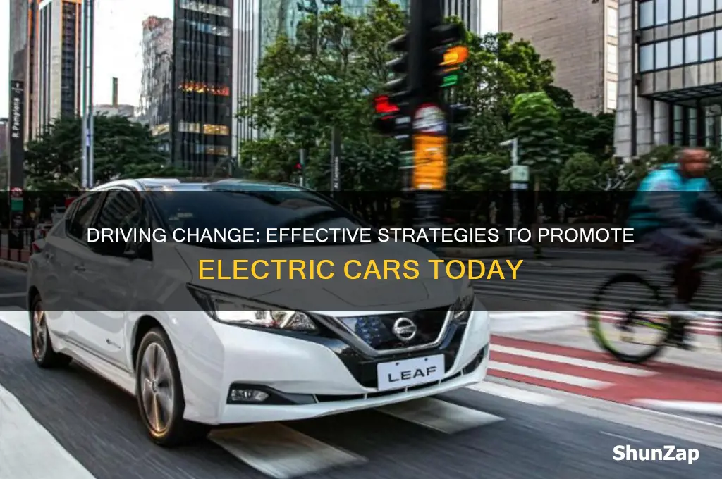 how to promote electric cars