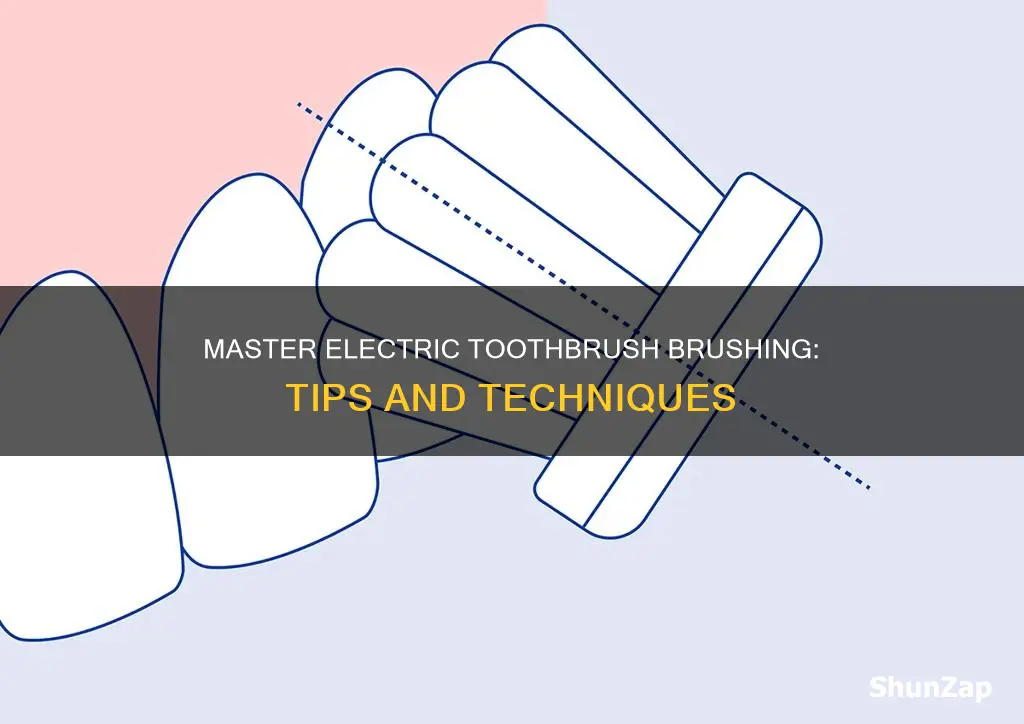 how to properly brush with electric toothbrush