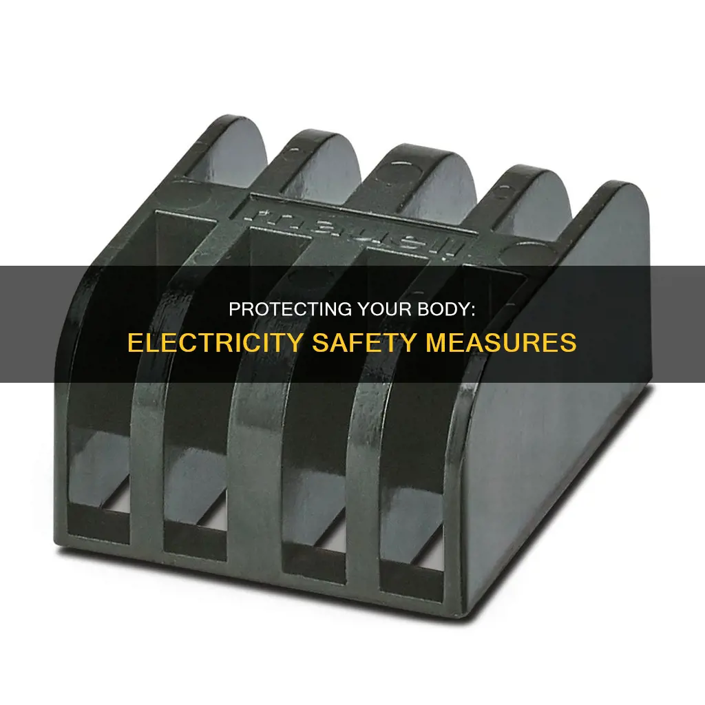 how to protect the body from electricity