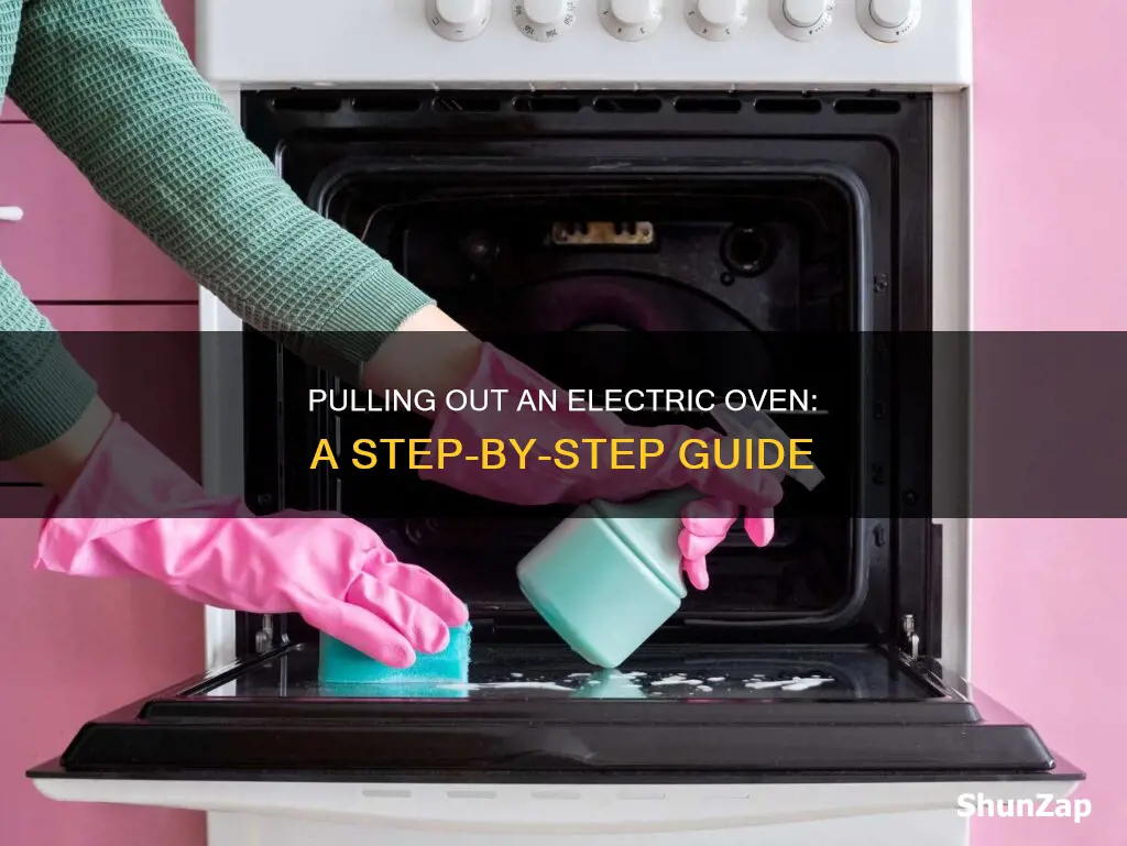how to pull out an electric oven