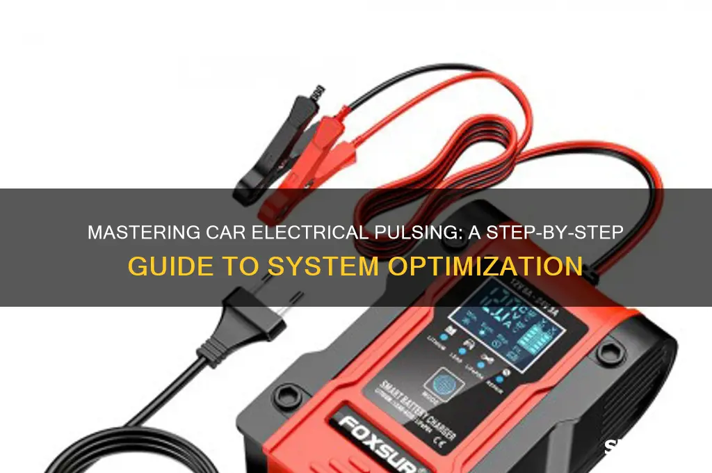 how to pulse the electric system in a car