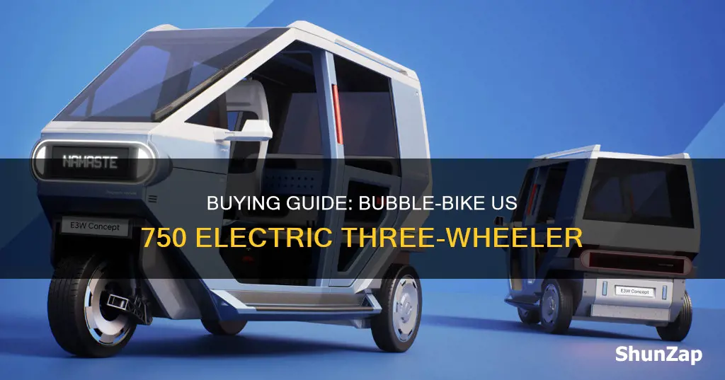 how to purcchase bubble-bike us 750 electric three-wheeler