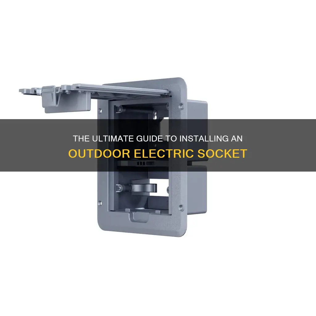 how to put an electric socket outside