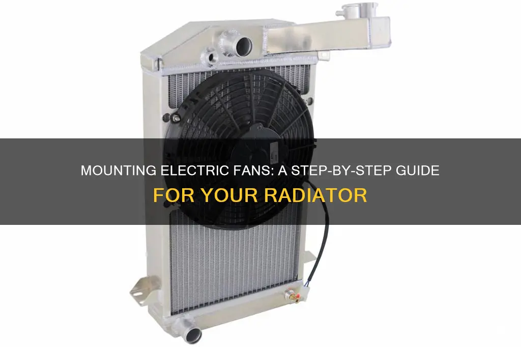 how to put electric fan on radiator