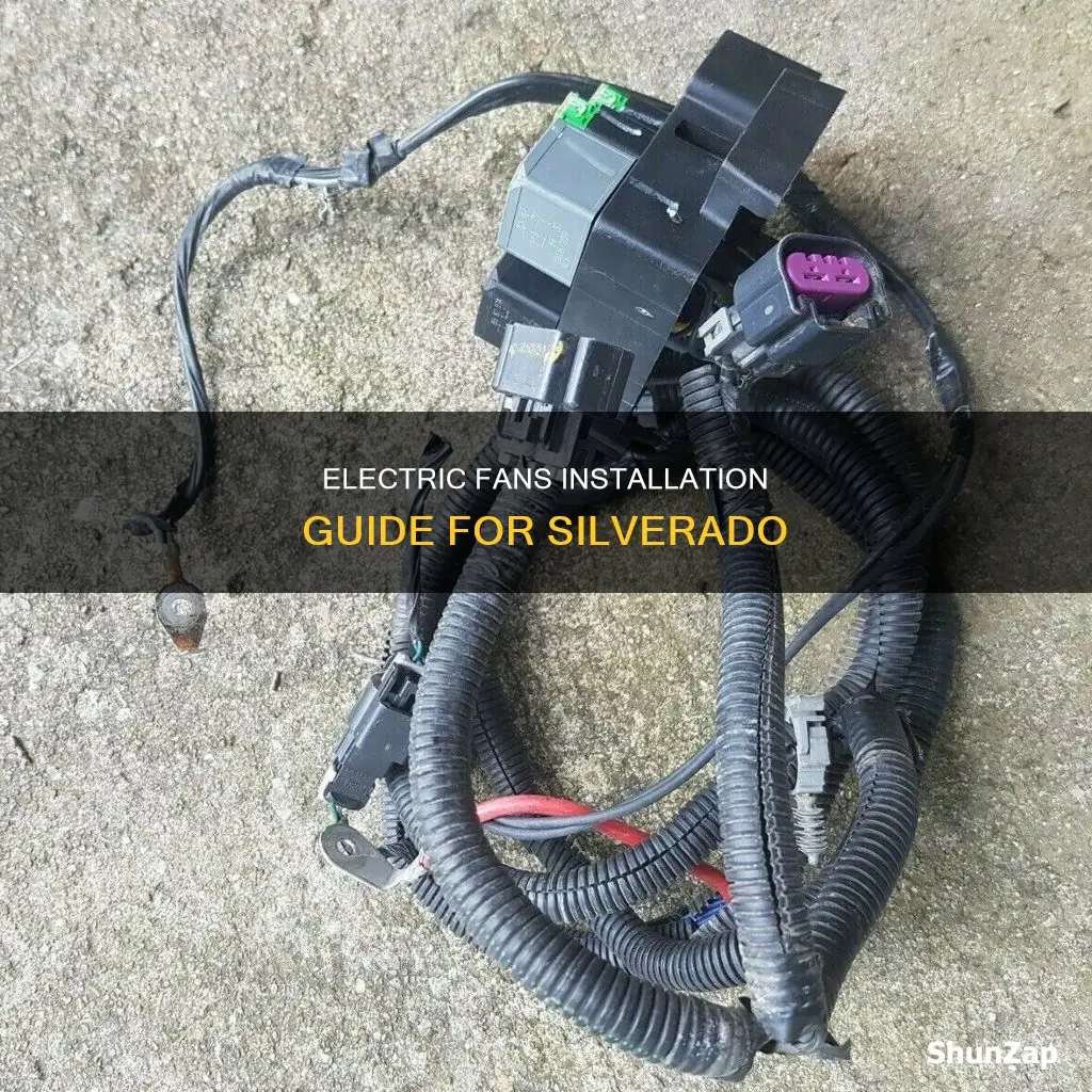 how to put electric fans on silverado