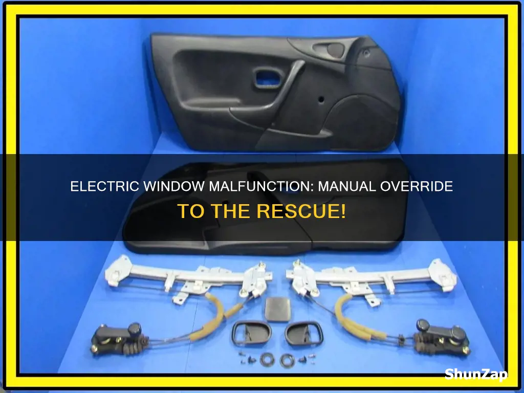how to put electric window up manually