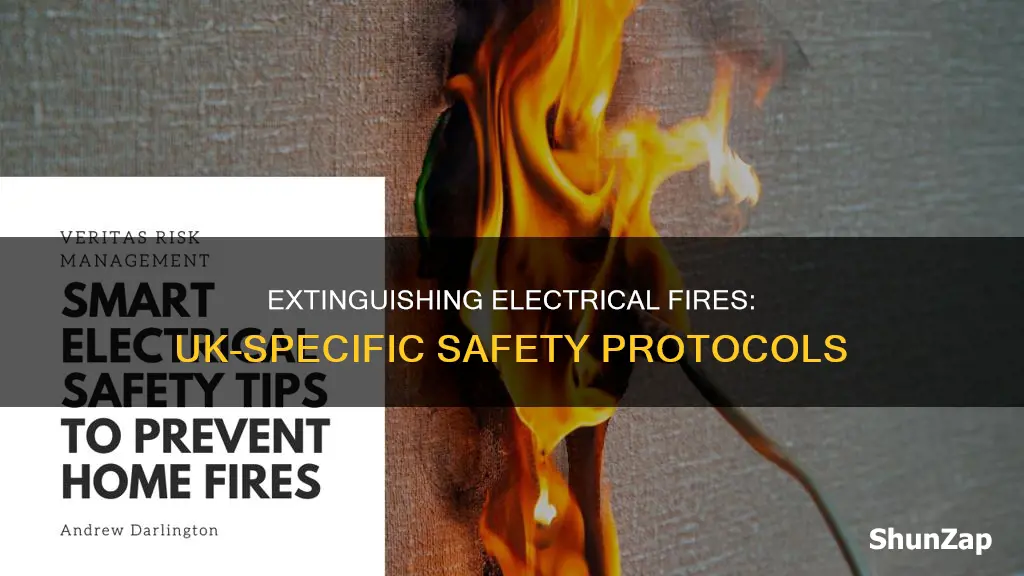 how to put out electrical fire uk