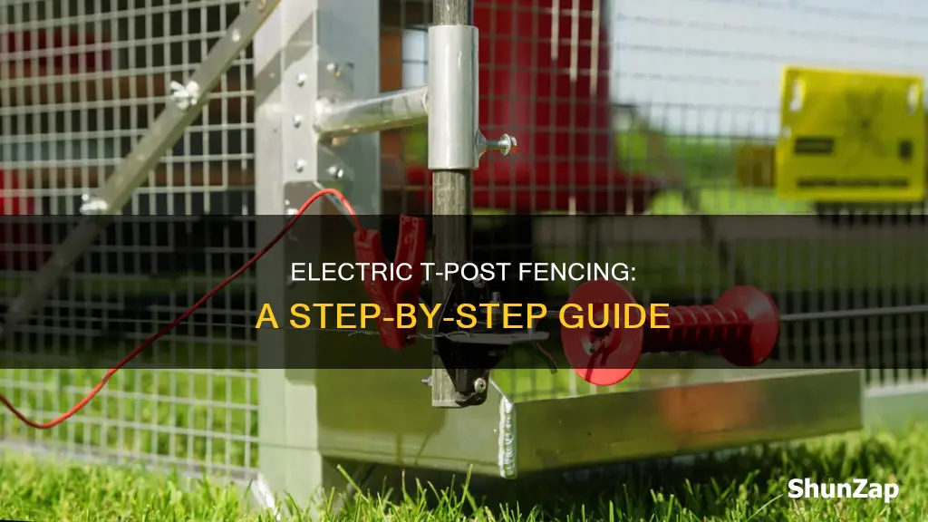 how to put up electric tpost fence