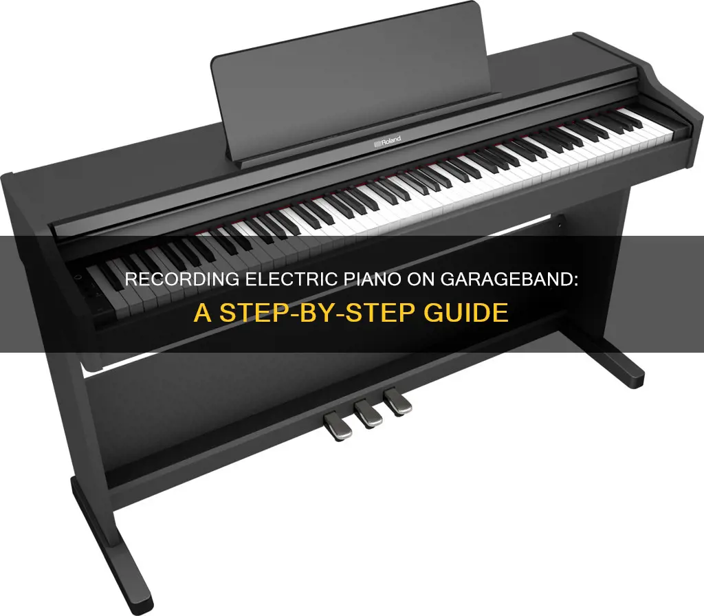 how to record electric piano on garageband