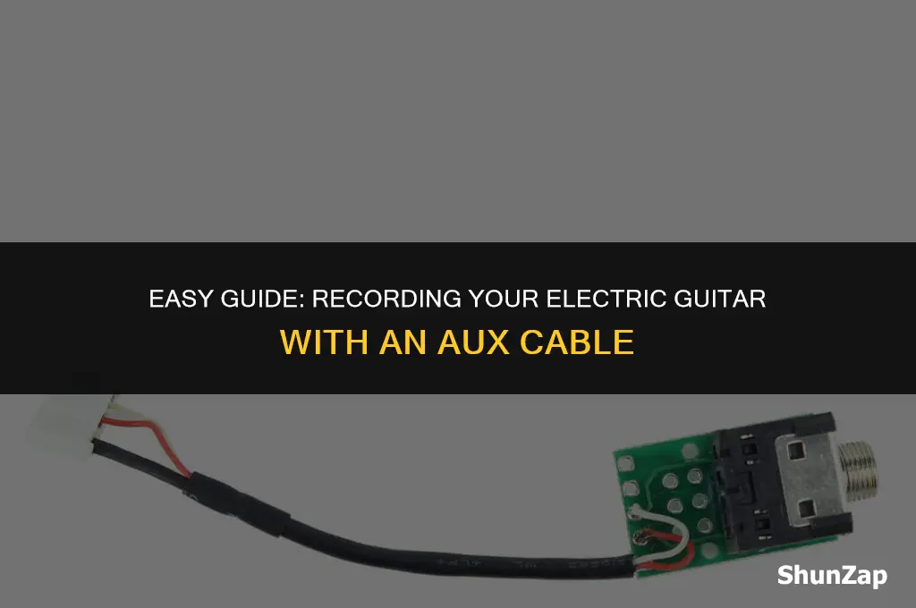 how to record your electric guitar using an aux cable