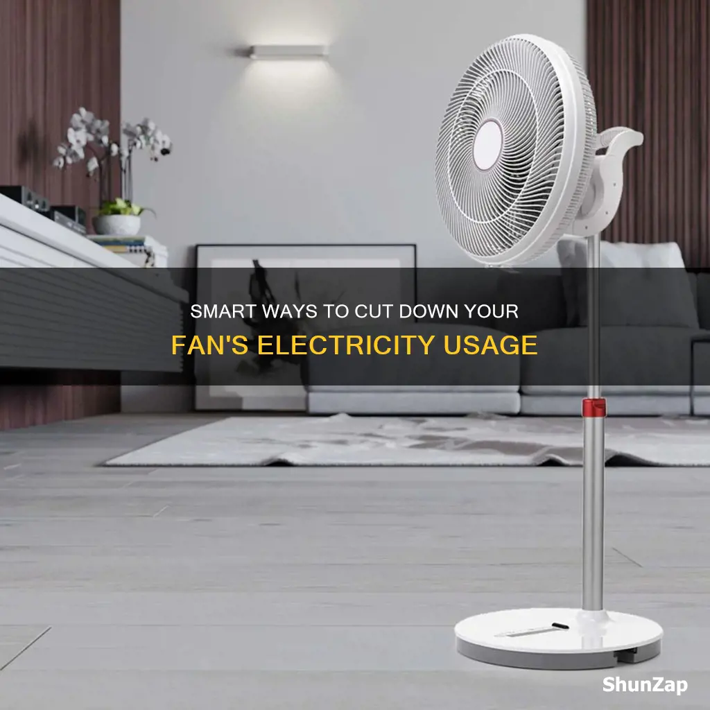 how to reduce electricity consumption of fan