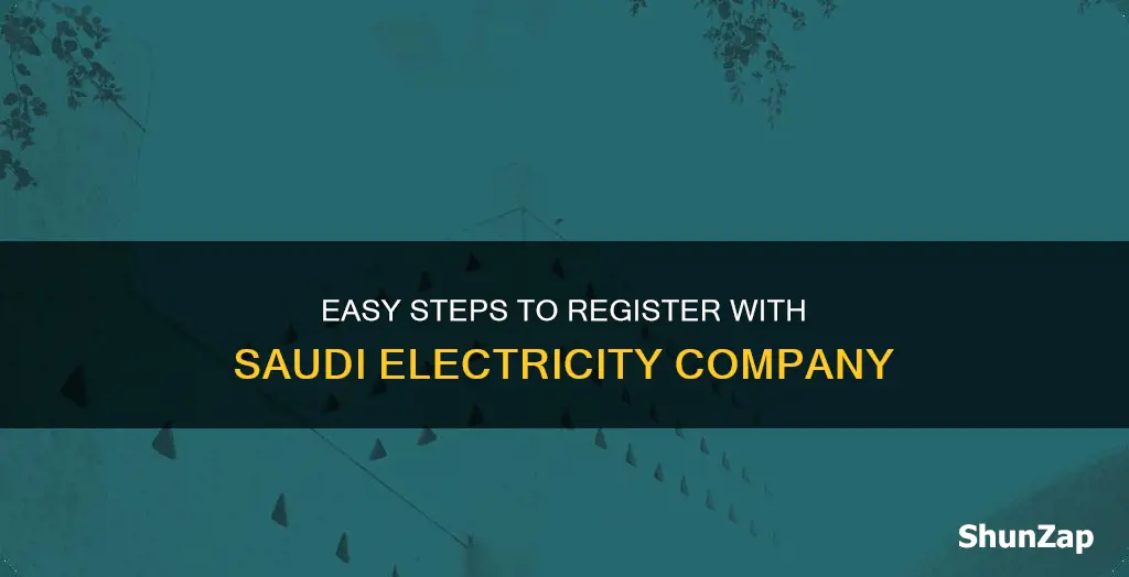 how to register in saudi electricity company
