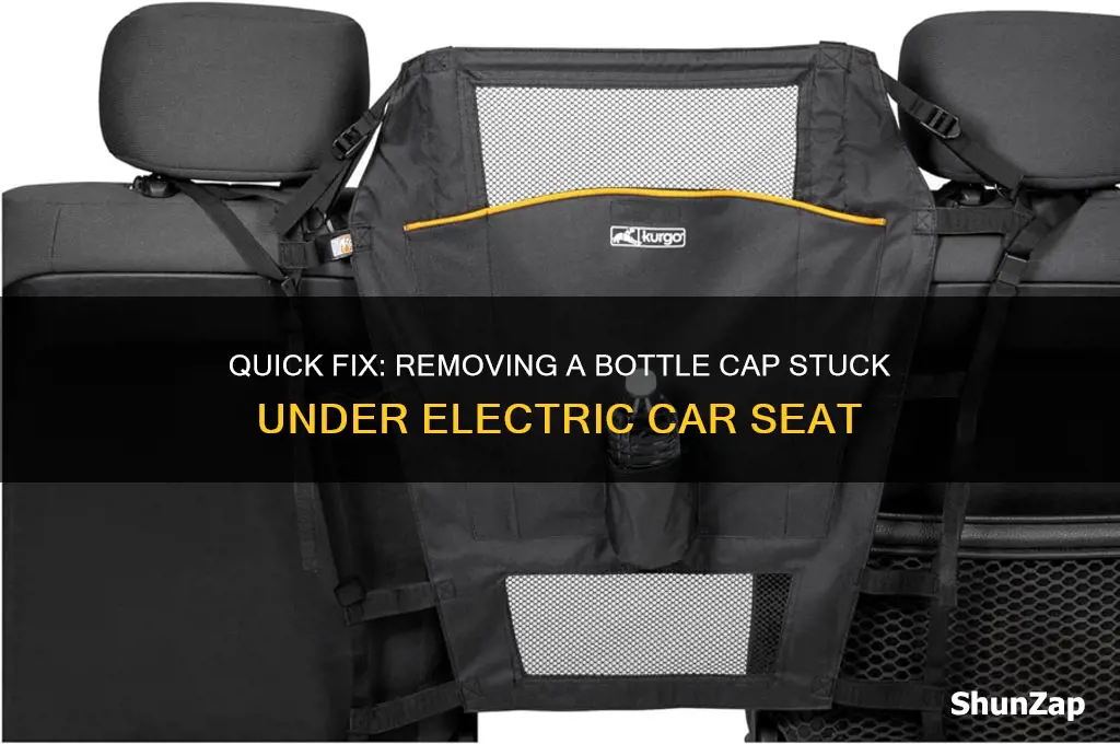 how to remove bottle cap from under electric car seat