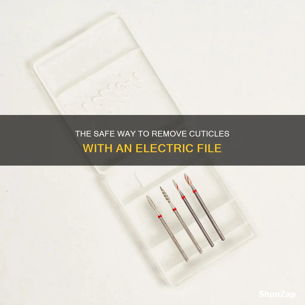 how to remove cuticles with electric file