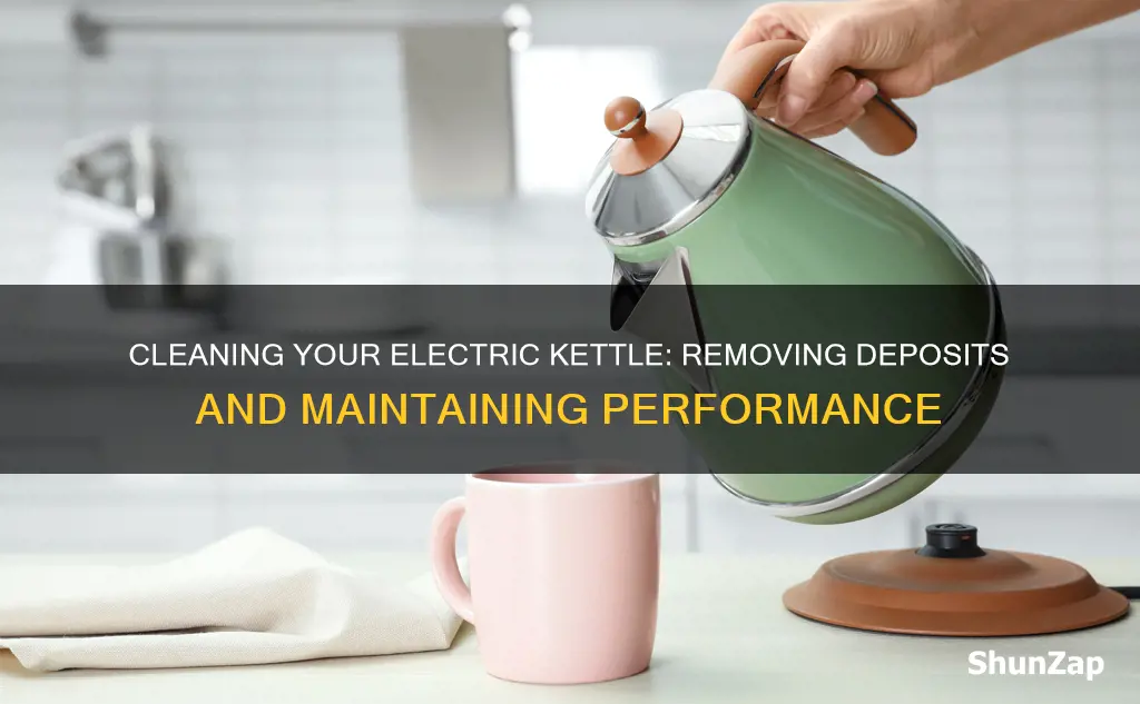 how to remove deposits from electric kettle