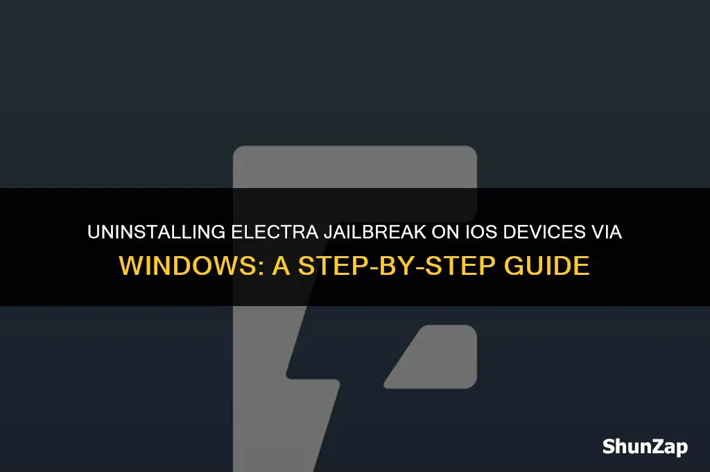 how to remove electra jailbreak using windows