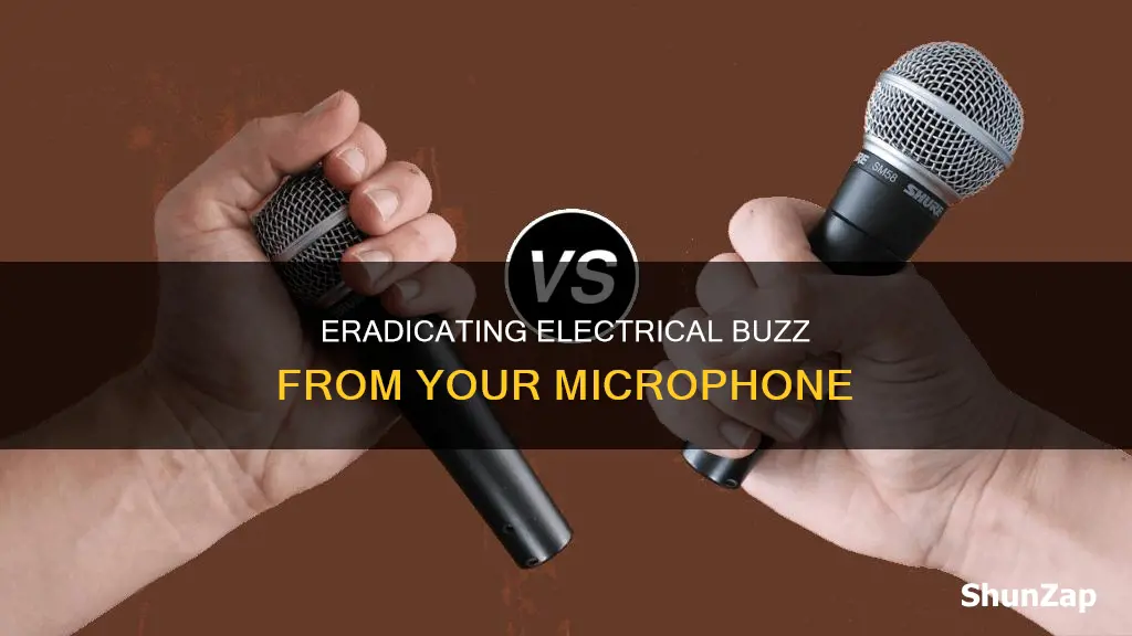 how to remove electric buzz from mic