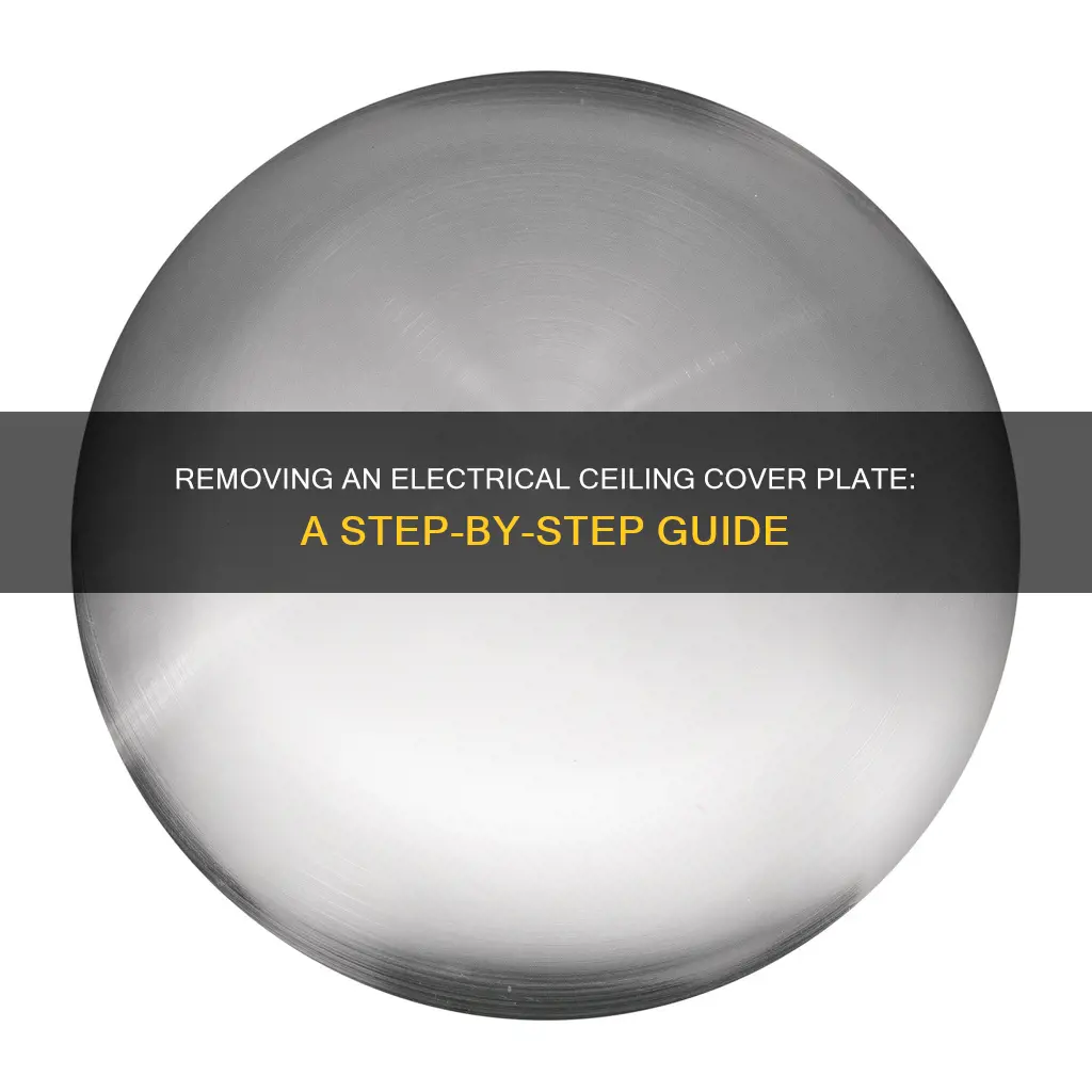 how to remove electrical ceiling cover plate
