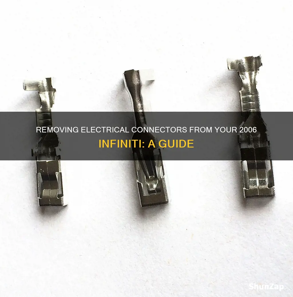 how to remove electrical connectors 2006 infiniti
