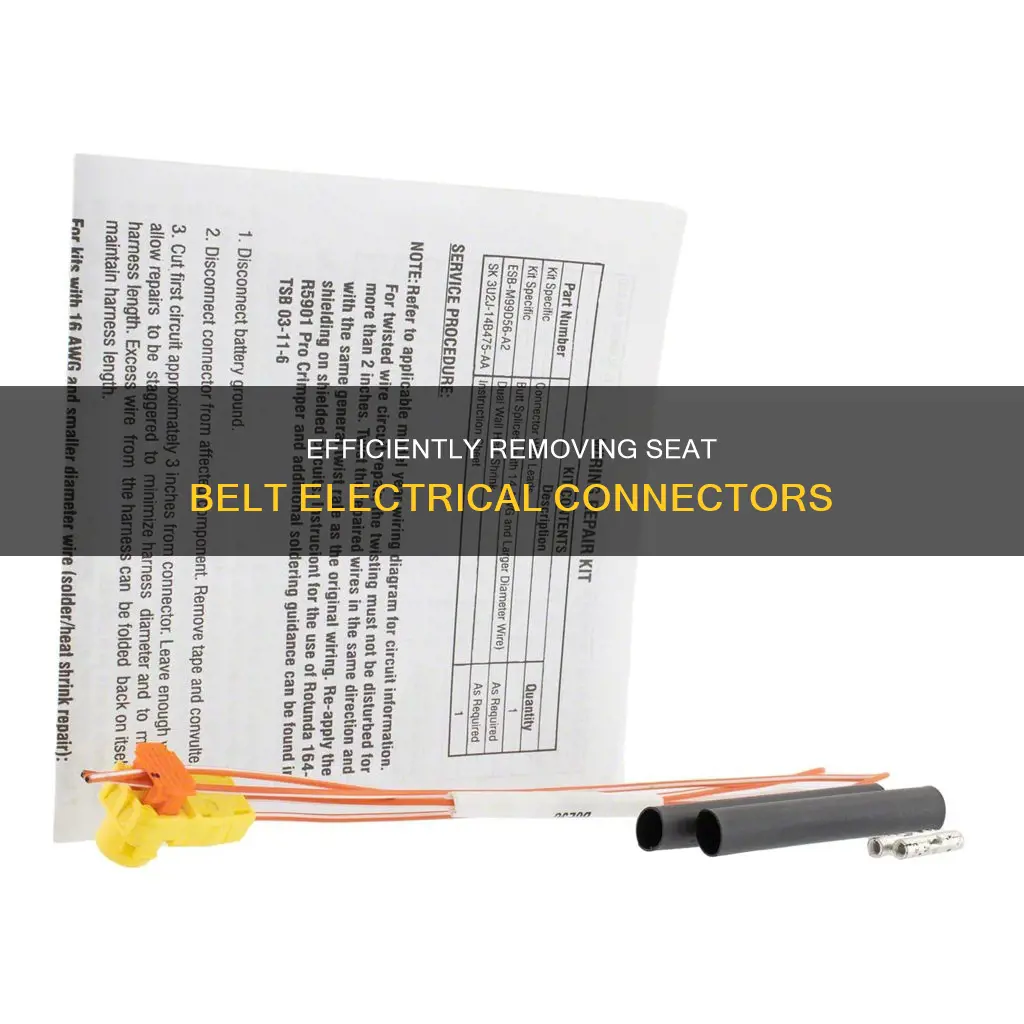 how to remove seat belt electrical connectors