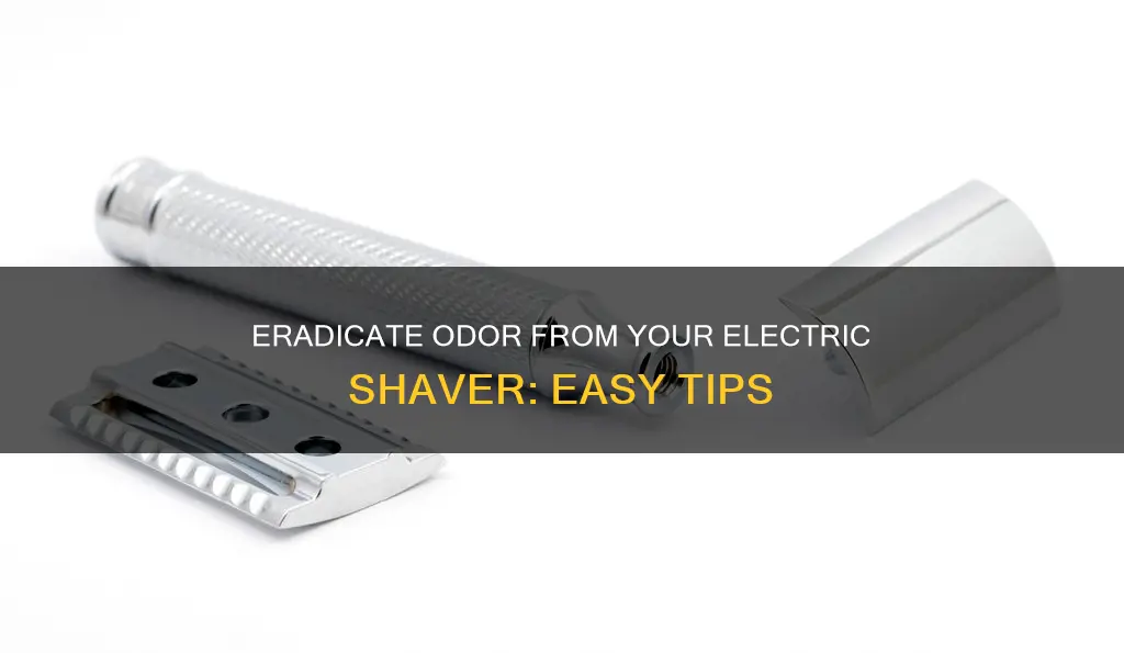 how to remove smell from electric shaver