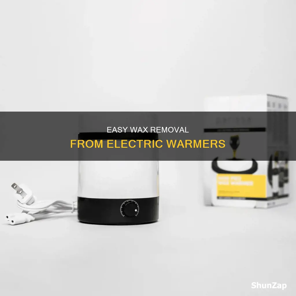 how to remove wax from electric warmer