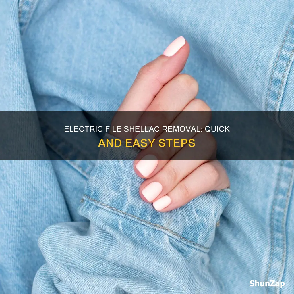 how to removing shellac with electric file