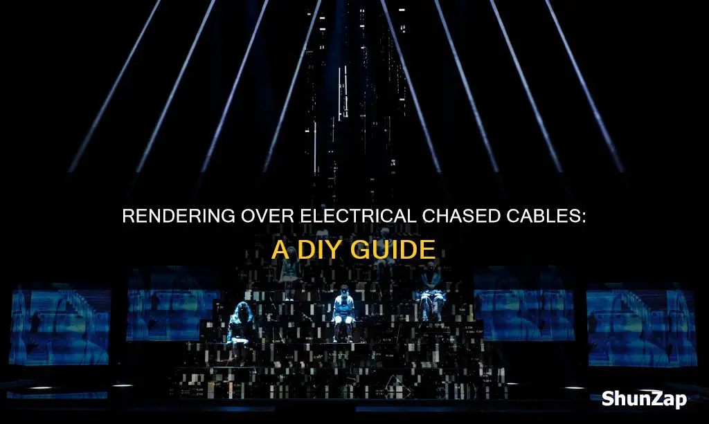 how to render over electrical chased cable