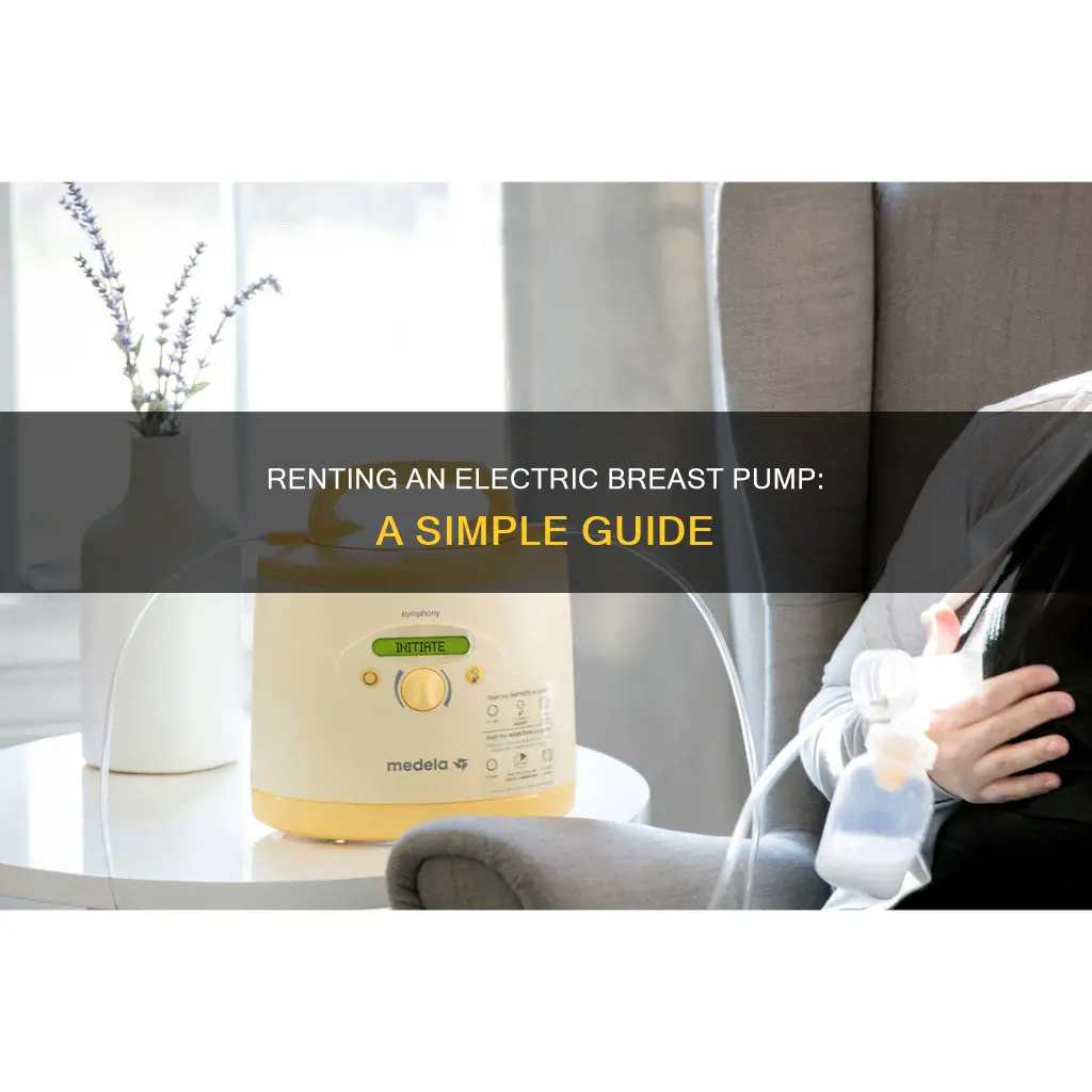 how to rent an electric breast pump