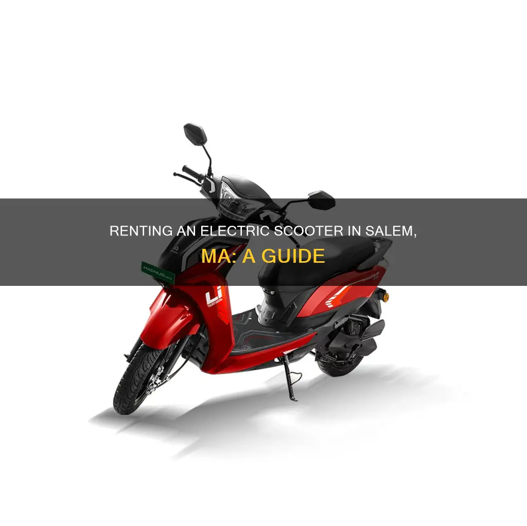 how to rent electric scooter salem ma