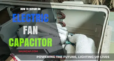 Repairing an Electric Fan Capacitor: A Step-by-Step Guide