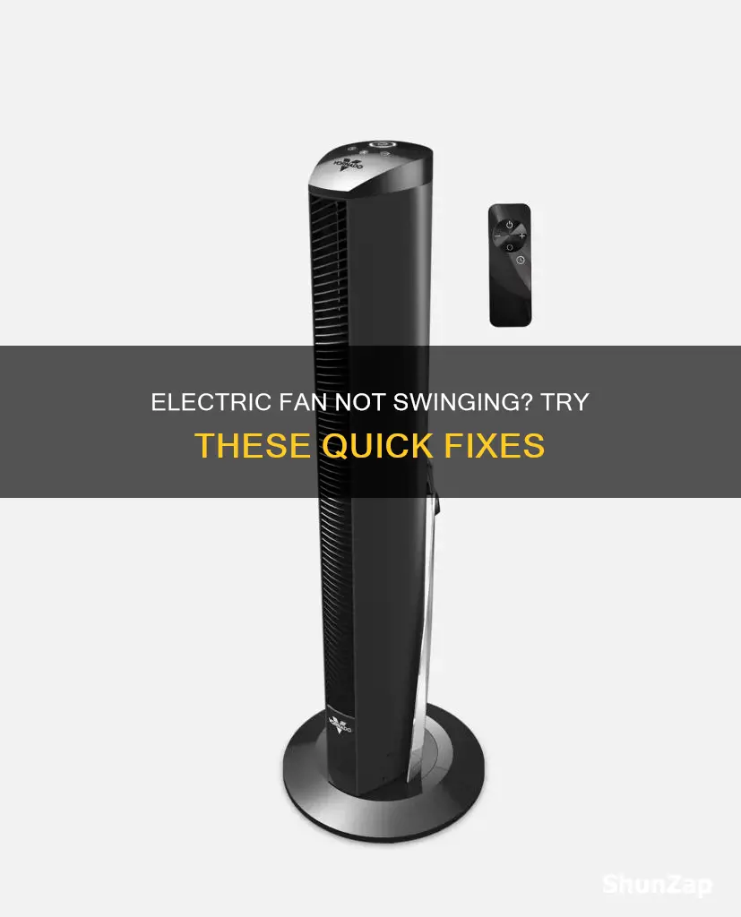 how to repair electric fan not swinging